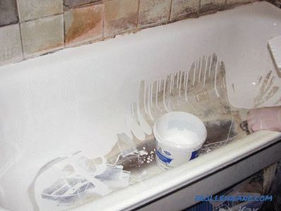DIY fürdő helyreállítása - hogyan lehet helyreállítani a fürdőt